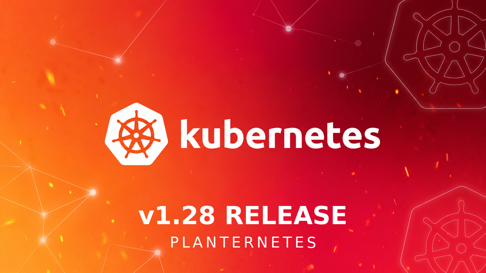 Kubernetes 1.28 - (Planternetes)